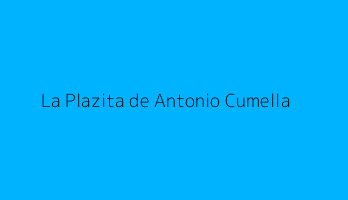 La Plazita de Antonio Cumella